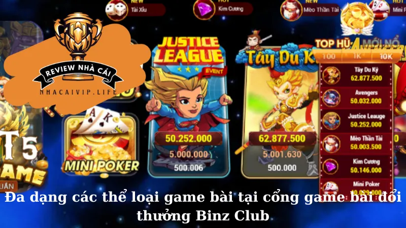 Đa dạng các thể loại game bài tại cổng game bài đổi thưởng Binz Club